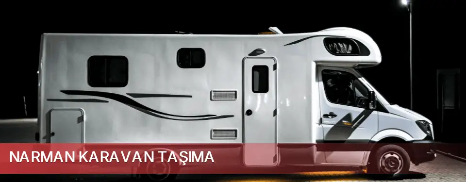 Narman İlçemi Karavan Taşıma